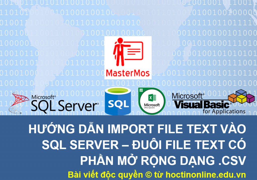Huong dan import file text dang csv vao co so du lieu SQL Server_image title