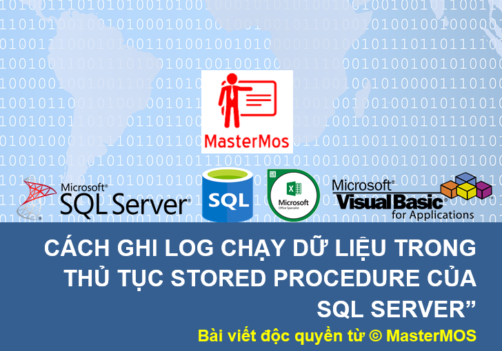 AB_Cach ghi log chay du lieu trong thu tuc Stored Procedure cua SQL Server